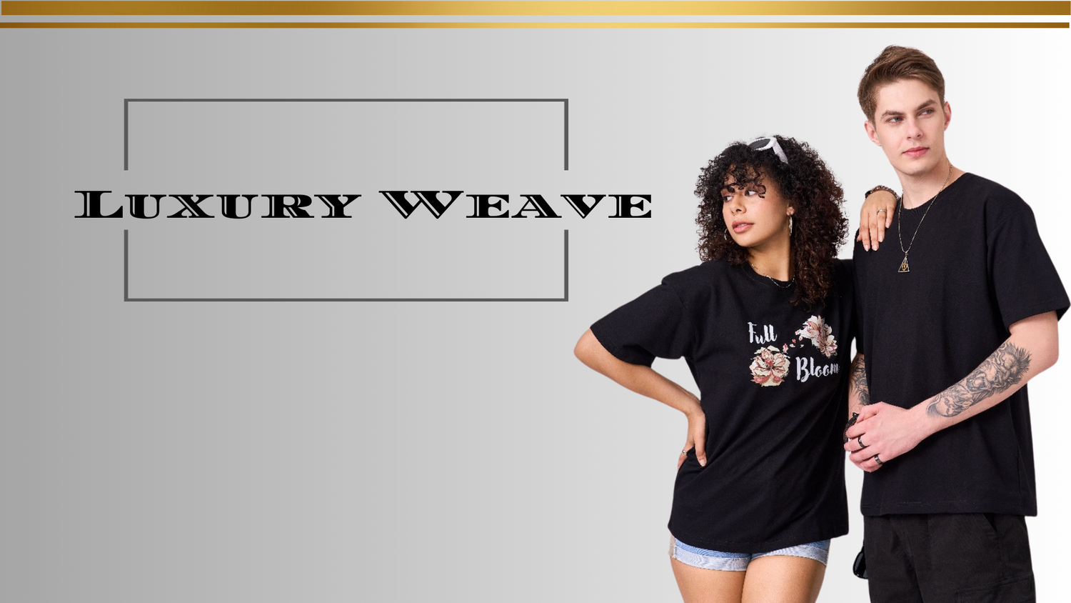 Luxury Weave